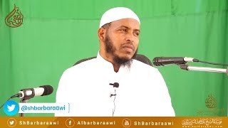 Dardaaran Ku Socda Ardayda. Sheikh Cabdullaahi Barbaraawi 《حفظه الله》