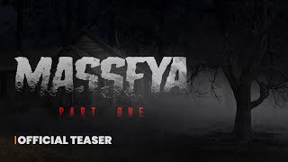 Masseya | Part 1| Official Teaser | New Punjabi Movie 2025