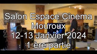 Salon ACCUPHASE - ATC - FYNE Audio - HIFIROSE chez ESPACE CINEMA le 12-13 Janvier 2024 1ère partie