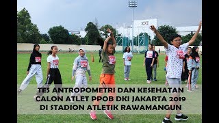 Anthropometry Test & Health Test for DKI Jakarta PPOB Athletes Candidate 2019