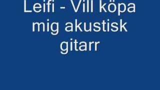 Leifi - Vill köpa akustisk gitarr