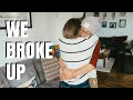 we broke up