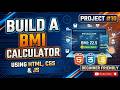 BMI Calculator | JavaScript Project with HTML & CSS | Project 10 of 100 JS Projects #coding
