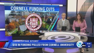 $1B in funding pulled from Cornell University