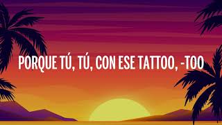 Rauw Alejandro ft Camilo - Tattoo Remix (Letra)