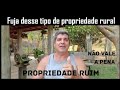 Fuja desse tipo de propriedade rural | Sítio e chácara assim, não vale a pena #sítio #pomar #roça