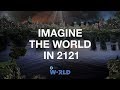 Imagine the World in 2121 [by Mahidol]