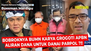 BONGKAR STRATEGI KERUK PROYEK BUMN UNTUK DANAI PARTAI, TAPI TIDAK DITANGKAP KPK !!! - Mardigu Wowiek