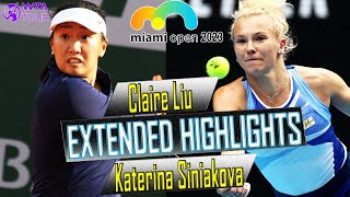 Katerina Siniakova vs Claire Liu Highlights | Miami Open 2023