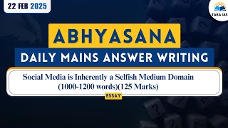 Abhyasana with #TaraIAS Daily Mains Answer Writing Practice Series for UPSC | 22-2-2025 | Essay