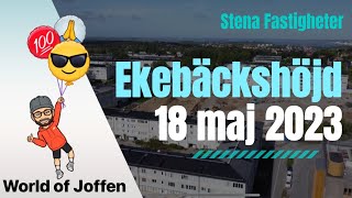 Ekebäckshöjd maj 2023 - Stena Fastigheter del 2 - ep. 3 - 4K