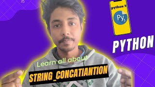 String concatenation in python tutorial 10 ।bangla tutorial 2022