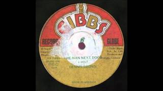 12'' Dennis Brown - Man Next Door (\u0026 dub)