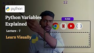 Python Variables Explained | Lecture - 7 | Beginner Python Tutorial Course for Web Development