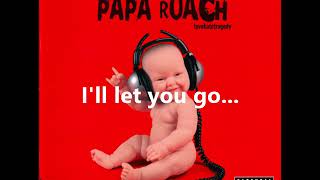 Papa Roach - Walking Thru Barbed Wire Lyrics