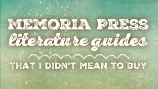 Memoria Press Litterature Guides/ Curriculum ... That is didn't mean to buy