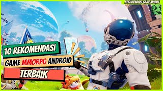 10 Rekomendasi Game MMORPG Android dan iOS HD Terbaik 2025