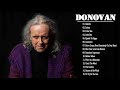 Donovan Greatest Hits Full Album - Best Donovan Songs  -  Donovan Best Songs