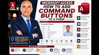 Microsoft Access: How to Add Command Buttons to a Form