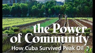 The Power Of Community: How Cuba Survived Peak Oil (2006) | Official Full Documentary