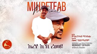 ERISAT - 2 :  ኤረይ ኢኺ ሪመይ ~ Erey Eki Rimey ~ New Eritrean Song 2020 | Mihretab Michael | ምሕረትኣብ ሚካኤል