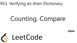 LeetCode 953 | Verifying an Alien Dictionary | Counting, Compare | Java