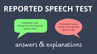 Reported Speech Test with answers & explanations – English Grammar Test