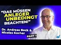 Dr. Andreas Beck: Märkte verstehen und erfolgreich wissenschaftlich Investieren - 1/2