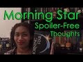 Thoughts on Morning Star by Pierce Brown | Spoiler-Free