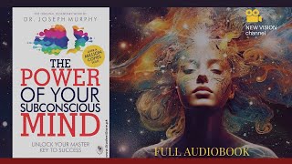 The Power of Your Subconscious Mind | Joseph Murphy | Audiobook