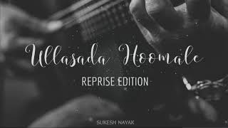 Ullasada Hoomale Reprise Edition (Cheluvina Chittara)Golden star Ganesh & Amulya | Shreya Ghoshal |