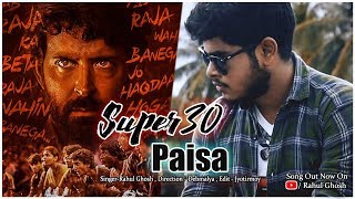 Paisa - Super 30 | Hrithik Roshan & Mrunal Thakur | music | songs | Vishal Dadlani | Rahul Ghosh