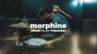 Odeon | morphine | Drum Playthrough