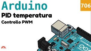 PID per controllo temperatura con uscita in PWM e Arduino - Video 706