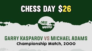 Garry Kasparov vs Michael Adams • Championship Match, 2000