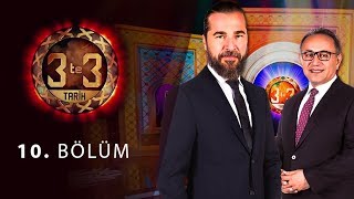 3'te 3 Tarih 10-11. Bölüm