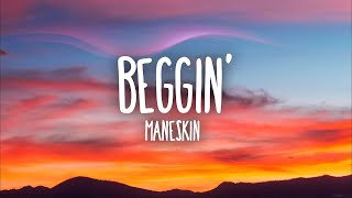 Måneskin - Beggin' (Lyrics)"I'm beggin', beggin' you" [1 Hour]
