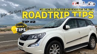 Tip 2 - How to get your car ready for the trip? | RoadTrip #tips  from #thebongwanderers