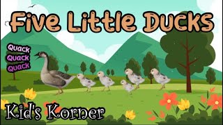 Five Little Ducks Song - Nursery Rhymes | Kids Lullaby / Education Videos for Kids
