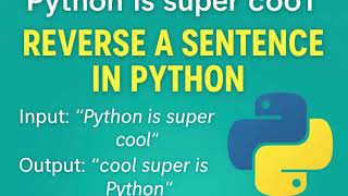 🔁 Reverse a Sentence in Python | Beginner Python Interview Question