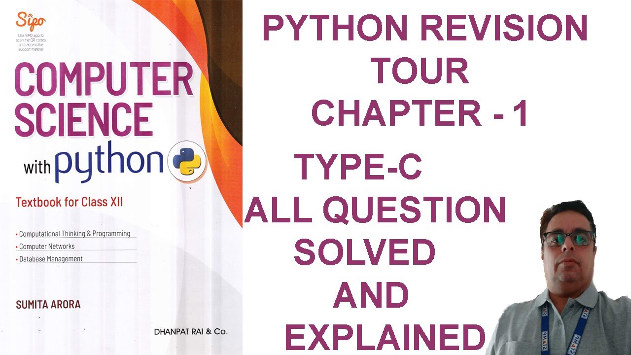 CBSE || CLASS 12 || CHAPTER 1 || PYTHON REVISION TOUR || TYPE-C ...