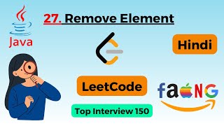 27. Remove Element | leetcode Java⚡ Top Interview 150 | Placement Series 2023