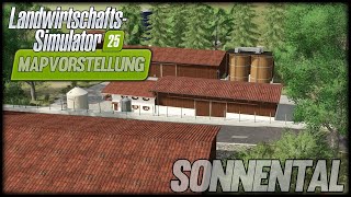 LS25 MAPVORSTELLUNG #001 - SONNENTAL by TuneWar FBM / Schöne Landschaft aber es fehlt was ..