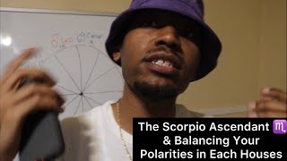 ♏️ The Scorpio Ascendant & Balancing Your Polarites In Each House #scorpioascendant #scorpiorising