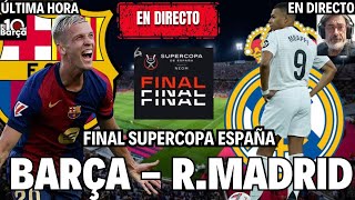 🔥🔥🔴🔵FC BARCELONA vs REAL MADRID en directo 🏆 El Clásico en la SuperCopa de España