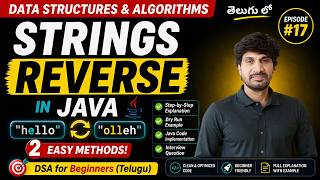 Learn How to Reverse a String | JAVA DSA Series in Telugu