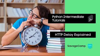 HTTP Requests Delay | Python Intermediate Tutorials