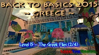 39 - TRLE - Back To Basics 2015 - Greece - The Greek Files (2/4)