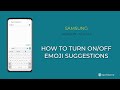 How to Turn On/Off Emoji suggestions - Samsung [Android 11 - One UI 3]