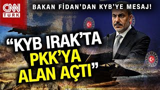 Bakan Fidan'dan KYB'ye Çok Net "PKK" Mesajı: "Devam Ederse İleri Adım Atarız!"  #Haber